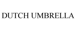 DUTCH UMBRELLA trademark