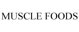 MUSCLE FOODS trademark