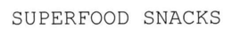 SUPERFOOD SNACKS trademark