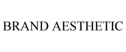 BRAND AESTHETIC trademark