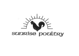 SUNRISE POULTRY trademark