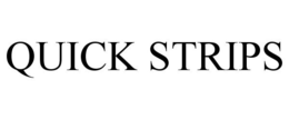 QUICK STRIPS trademark