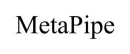 METAPIPE trademark