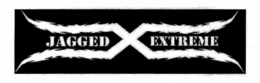 JAGGED EXTREME trademark