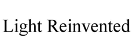 LIGHT REINVENTED trademark
