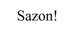 SAZON! trademark
