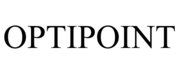 OPTIPOINT trademark