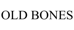 OLD BONES trademark