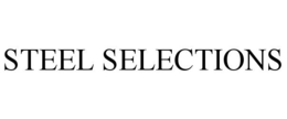STEEL SELECTIONS trademark