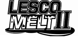 LESCO MELT II trademark