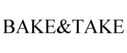 BAKE&TAKE trademark