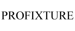 PROFIXTURE trademark