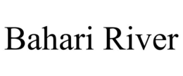 BAHARI RIVER trademark
