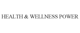 HEALTH & WELLNESS POWER trademark