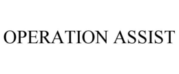 OPERATION ASSIST trademark