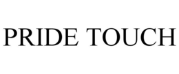 PRIDE TOUCH trademark