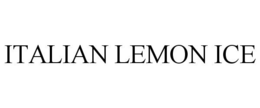 ITALIAN LEMON ICE trademark