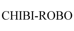 CHIBI-ROBO trademark