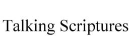 TALKING SCRIPTURES trademark