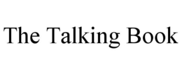 THE TALKING BOOK trademark
