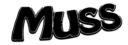 MUSS trademark