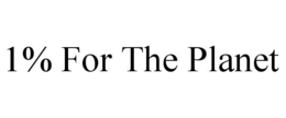 1% FOR THE PLANET trademark