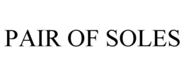 PAIR OF SOLES trademark