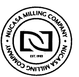 NUCASA MILLING COMPANY EST. 1983 NUCASA MILLING COMPANY trademark