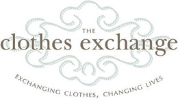 THE CLOTHES EXCHANGE EXCHANGING CLOTHES, CHANGING LIVES trademark