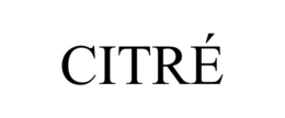 CITRÉ trademark