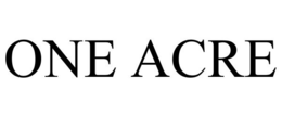 ONE ACRE trademark