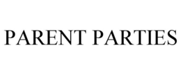 PARENT PARTIES trademark