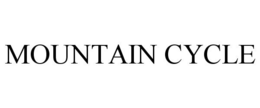 MOUNTAIN CYCLE trademark