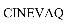 CINEVAQ trademark