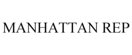 MANHATTAN REP trademark