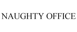 NAUGHTY OFFICE trademark