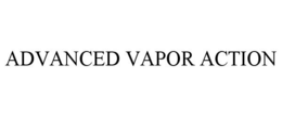 ADVANCED VAPOR ACTION trademark