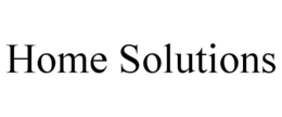 HOME SOLUTIONS trademark