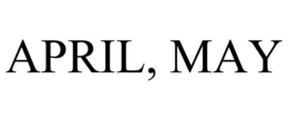 APRIL, MAY trademark
