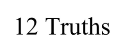 12 TRUTHS trademark