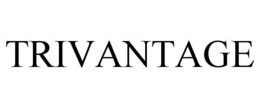 TRIVANTAGE trademark