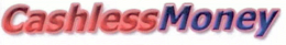 CASHLESSMONEY trademark