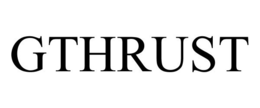 GTHRUST trademark