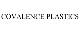 COVALENCE PLASTICS trademark
