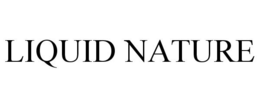 LIQUID NATURE trademark