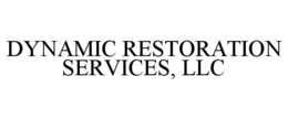 DYNAMIC RESTORATION SERVICES, LLC trademark
