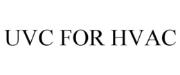 UVC FOR HVAC trademark