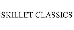SKILLET CLASSICS trademark
