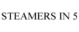 STEAMERS IN 5 trademark