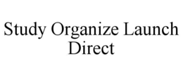 STUDY ORGANIZE LAUNCH DIRECT trademark